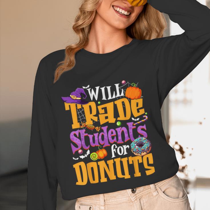 Will Trade Students For Donuts Halloween Teacher Women Long Sleeve T-Shirt, novelty gifts, funny gifts