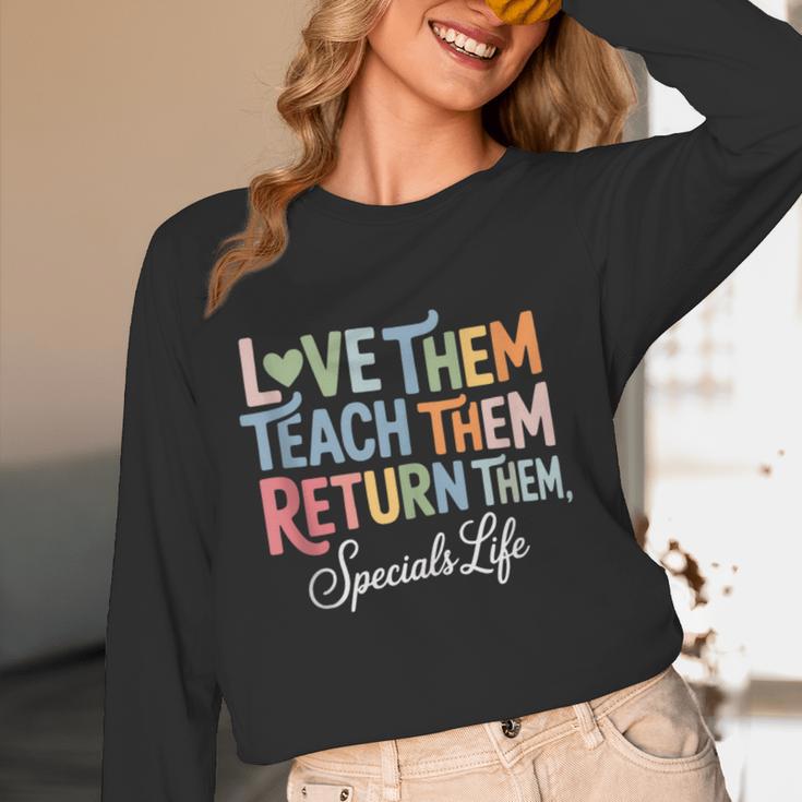 Women Teach Them Love Them Return Them Specials Teacher Life Women Long Sleeve T-Shirt, novelty gifts, funny gifts Women Teach Them Love Them Return Them Specials Teacher Life Women Long Sleeve T-Shirt, novelty gifts, funny gifts