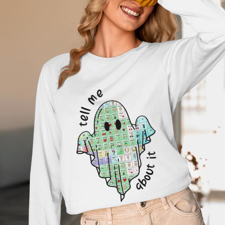 AAC Ghost Tell Me About It Speech Pathology AAC Sped Teacher Women Long Sleeve T-Shirt, novelty gifts, funny gifts