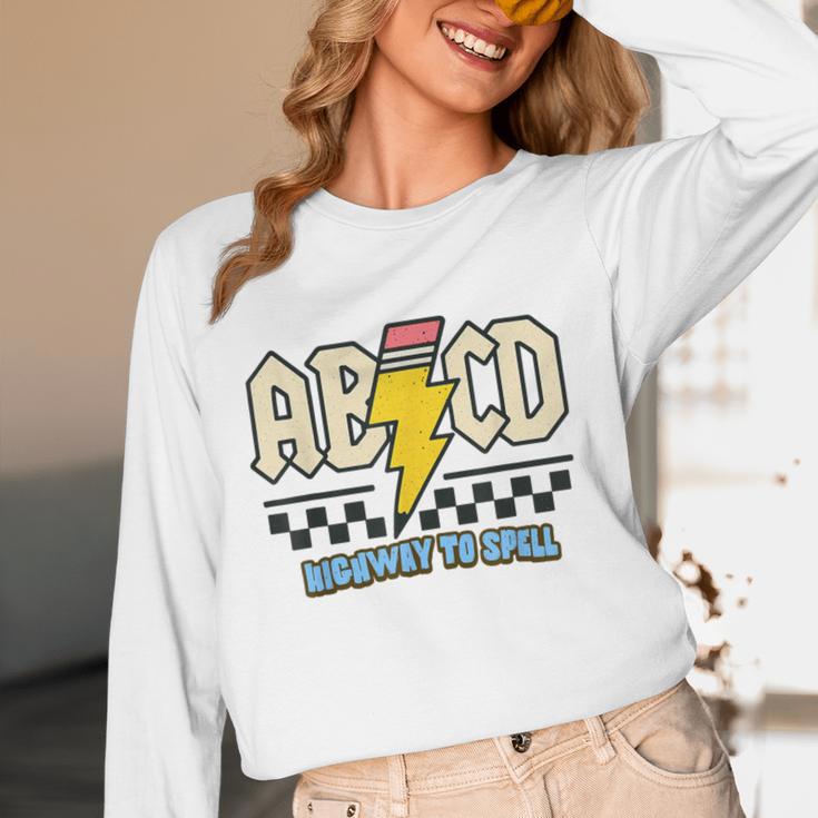 ABCD Highway To Spell Pencil Teacher & Student Font Me Women Long Sleeve T-Shirt, novelty gifts, funny gifts