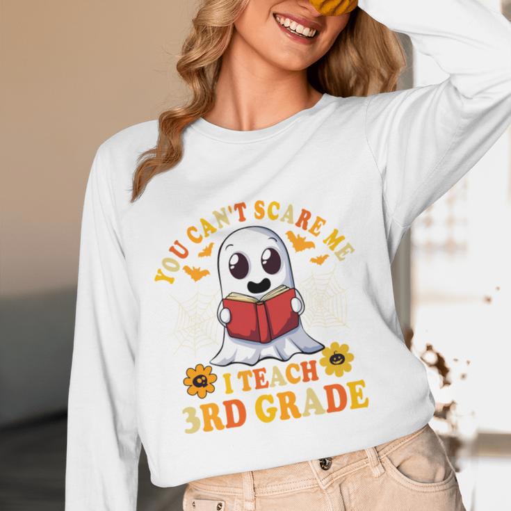 You Cant Scare Me I Teach 3rd Grade Teacher Halloween Women Long Sleeve T-Shirt, novelty gifts, funny gifts You Cant Scare Me I Teach 3rd Grade Teacher Halloween Women Long Sleeve T-Shirt, novelty gifts, funny gifts