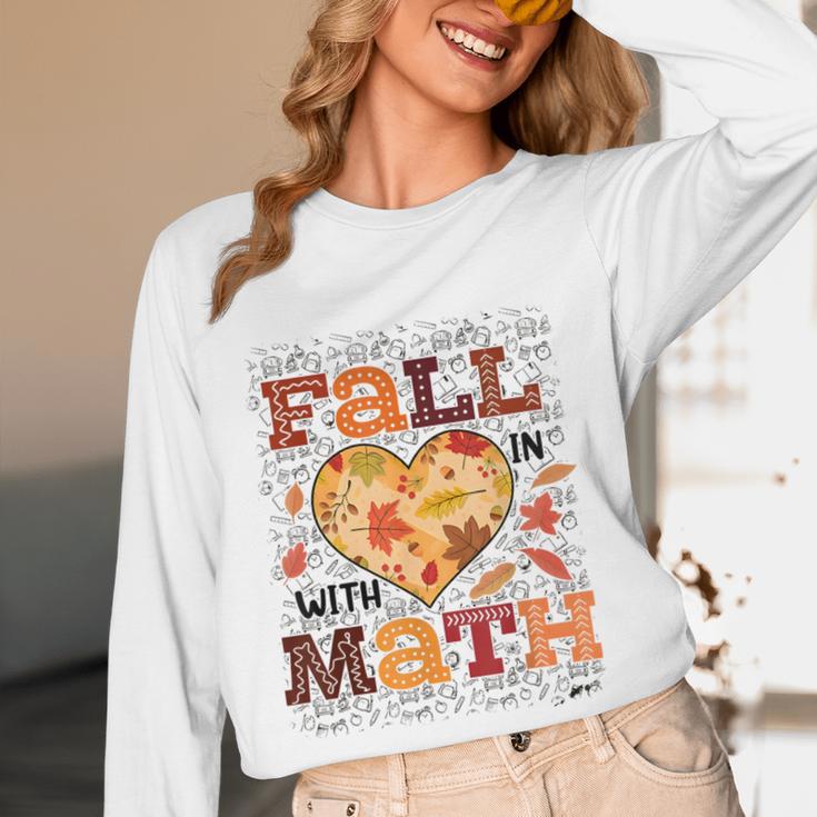 Fall Teacher Fall In Love With Math Math Thanksgiving For Men Women Women Long Sleeve T-Shirt, novelty gifts, funny gifts