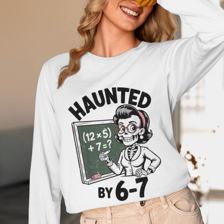 Haunted 67 Skeleton Math Teacher Halloween Costume Math Pun Women Long Sleeve T-Shirt, novelty gifts, funny gifts Haunted 67 Skeleton Math Teacher Halloween Costume Math Pun Women Long Sleeve T-Shirt, novelty gifts, funny gifts