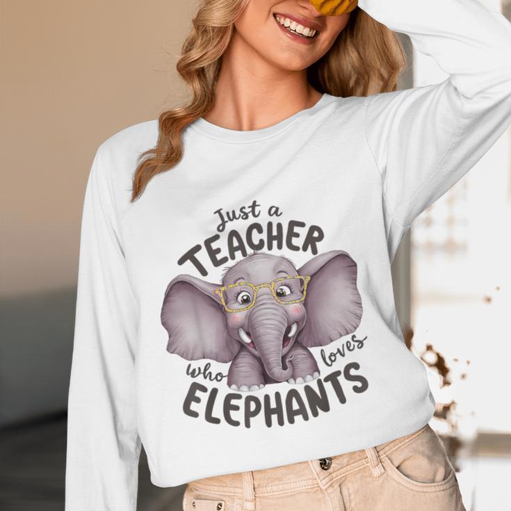 Just a Teacher Who Loves Elephants Elephant Lover Educator Women Long Sleeve T-Shirt, novelty gifts, funny gifts Just a Teacher Who Loves Elephants Elephant Lover Educator Women Long Sleeve T-Shirt, novelty gifts, funny gifts