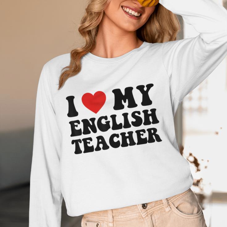 I Love My English Teacher Heart English Language Teachers For Men Women Kids Women Long Sleeve T-Shirt, novelty gifts, funny gifts I Love My English Teacher Heart English Language Teachers For Men Women Kids Women Long Sleeve T-Shirt, novelty gifts, funny gifts
