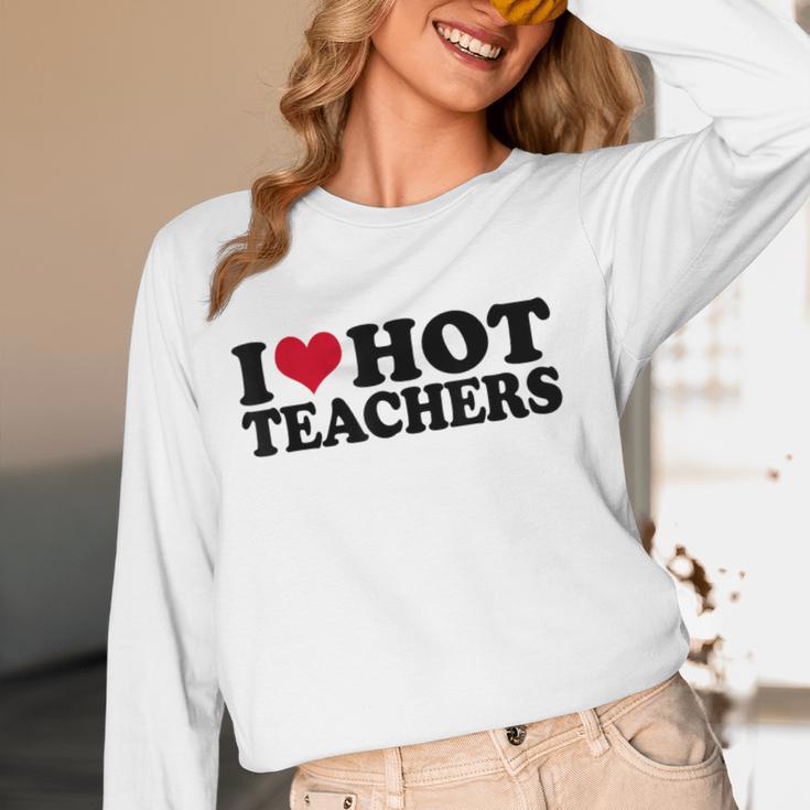 I Love Hot Teachers Men Women Women Long Sleeve T-Shirt, novelty gifts, funny gifts I Love Hot Teachers Men Women Women Long Sleeve T-Shirt, novelty gifts, funny gifts
