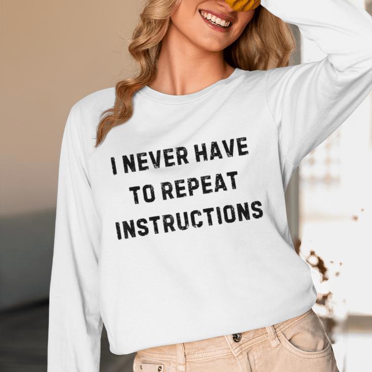 I Never Have To Repeat Instructions Teacher Lie Party Women Long Sleeve T-Shirt, novelty gifts, funny gifts I Never Have To Repeat Instructions Teacher Lie Party Women Long Sleeve T-Shirt, novelty gifts, funny gifts
