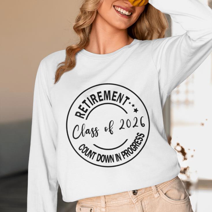 Retirement Class Of 2026 Count Down Progress Retired Teacher Women Long Sleeve T-Shirt, novelty gifts, funny gifts