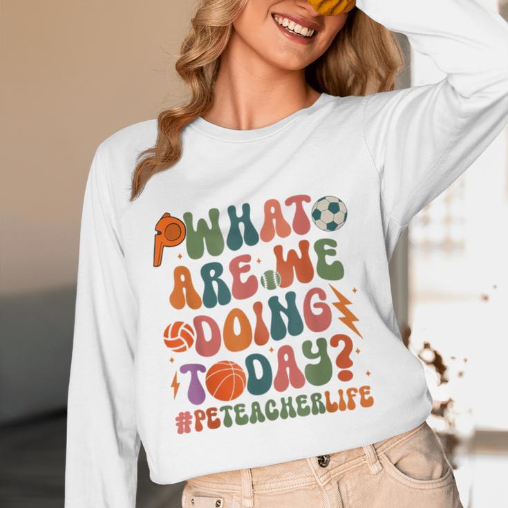 Retro PE Teacher What Are We Doing Today School Coach Women Women Long Sleeve T-Shirt, novelty gifts, funny gifts
