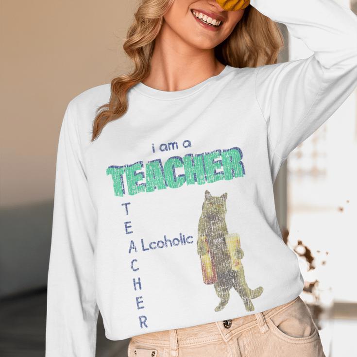 I Am A Teacher Alcoholic Cat Beer Feline Men Women Women Long Sleeve T-Shirt, novelty gifts, funny gifts