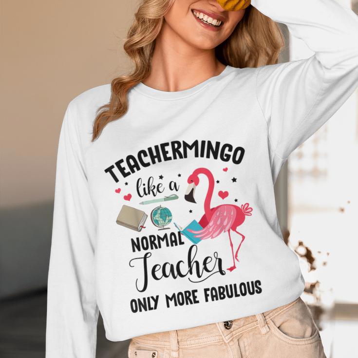 Teachermingo Like A Normal Teacher Only More Fabulous Women Long Sleeve T-Shirt, novelty gifts, funny gifts