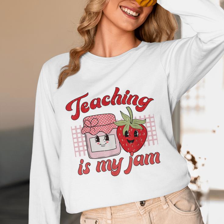 Teaching Is My Jam Cute Strawberry For Women Teachers Women Long Sleeve T-Shirt, novelty gifts, funny gifts