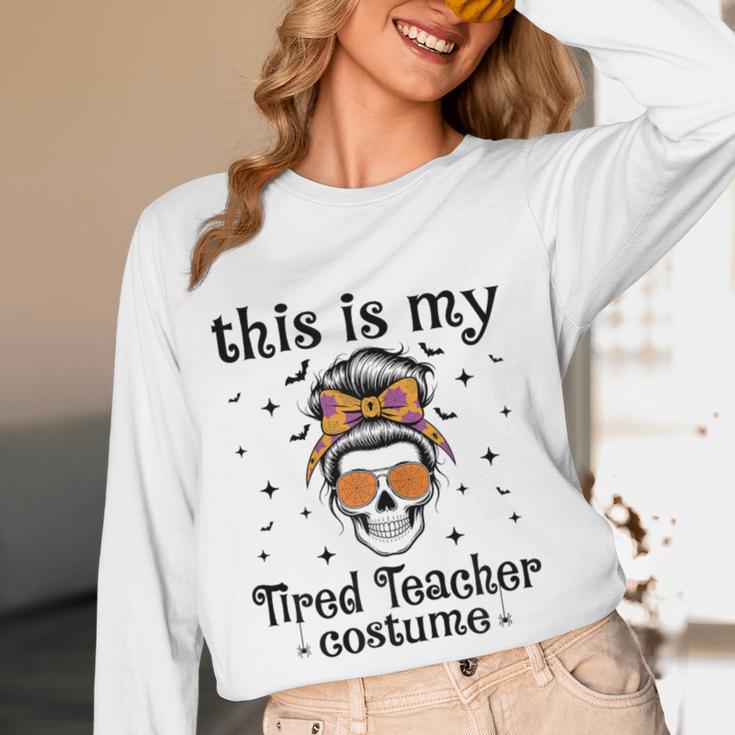 This Is My Tired Teacher Costume Skull Halloween Messy Bun Women Long Sleeve T-Shirt, novelty gifts, funny gifts This Is My Tired Teacher Costume Skull Halloween Messy Bun Women Long Sleeve T-Shirt, novelty gifts, funny gifts