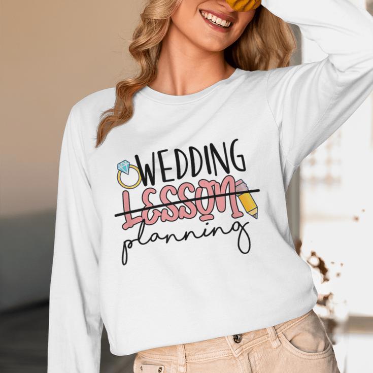 Wedding Planning Not Lesson Engaged Teacher Wedding Women Long Sleeve T-Shirt, novelty gifts, funny gifts Wedding Planning Not Lesson Engaged Teacher Wedding Women Long Sleeve T-Shirt, novelty gifts, funny gifts