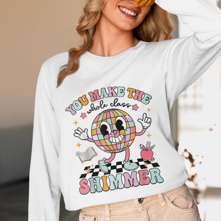 You Make The Whole Class Shimmer Teacher Era Back To School Women Long Sleeve T-Shirt, novelty gifts, funny gifts You Make The Whole Class Shimmer Teacher Era Back To School Women Long Sleeve T-Shirt, novelty gifts, funny gifts