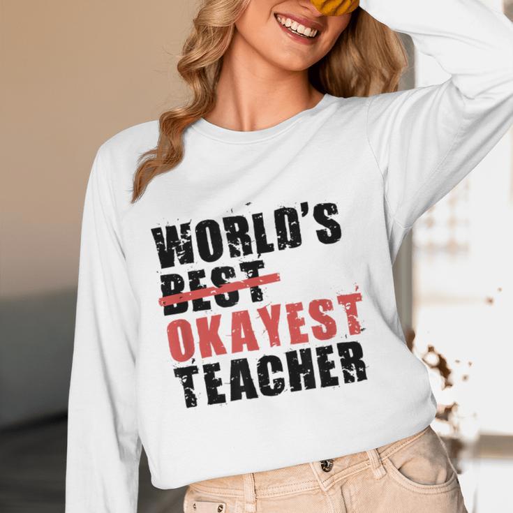 World's Best Okayest Teacher ACY025a For Men Women Women Long Sleeve T-Shirt, novelty gifts, funny gifts World's Best Okayest Teacher ACY025a For Men Women Women Long Sleeve T-Shirt, novelty gifts, funny gifts