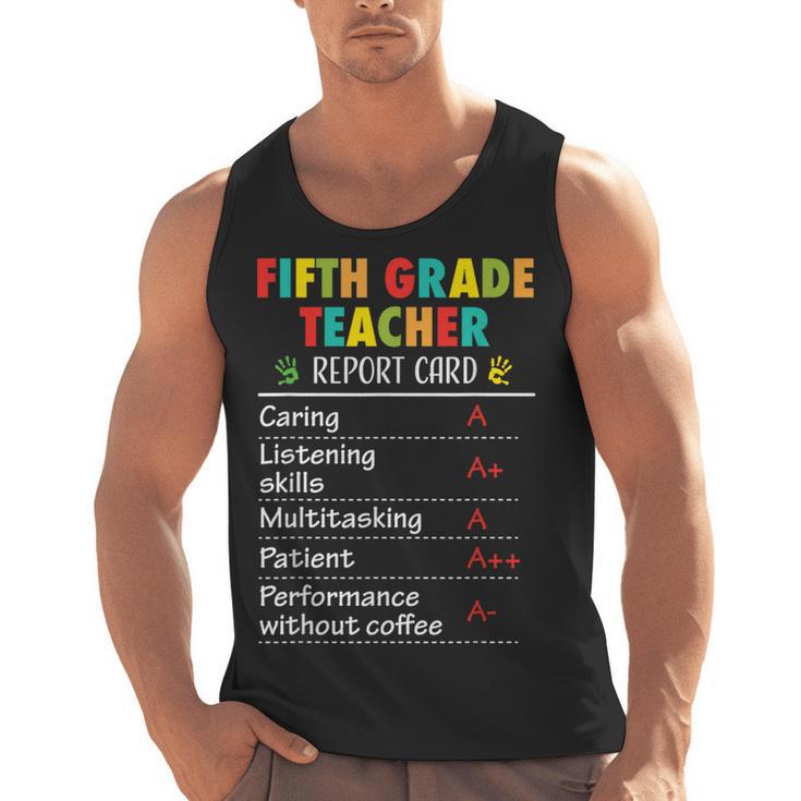 5th Grade Teacher Report Card Appreciation Men Women Men Tank Top