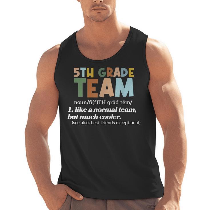 5TH Grade Team Teacher Like A Normal Team Fifth Grade Men Tank Top