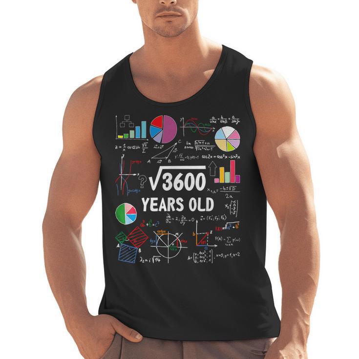 60 Year Old Math Teacher Square Root Of 3600 60th Birthday Men Tank Top