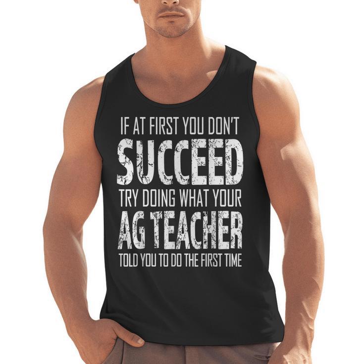 AG Teacher Shirt If At First You Don't Succeed Agriculture Men Tank Top