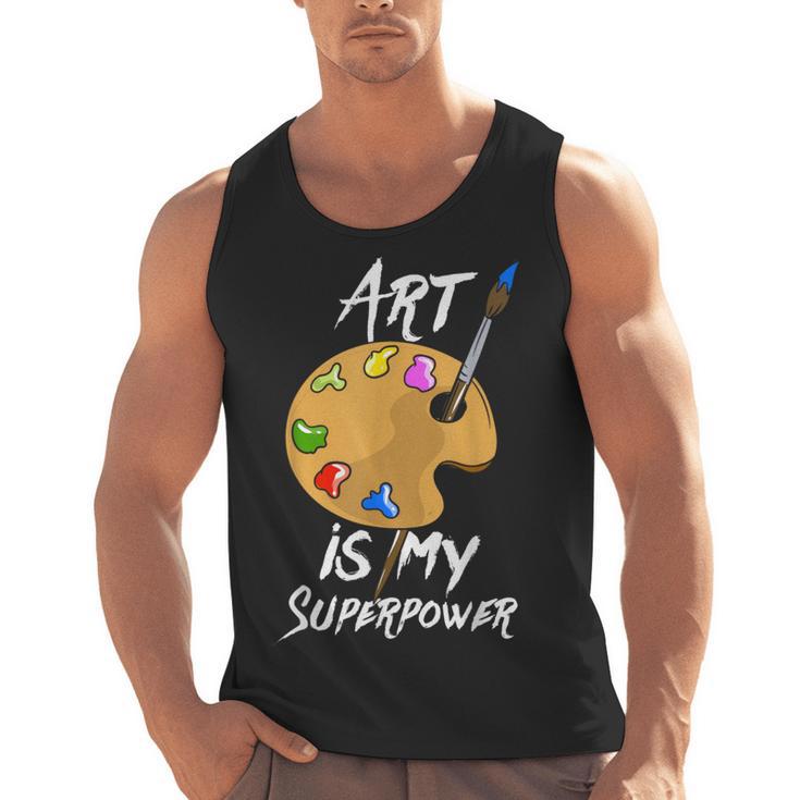 Art Is My Superpower Drawing Art Teacher Artists Men Tank Top