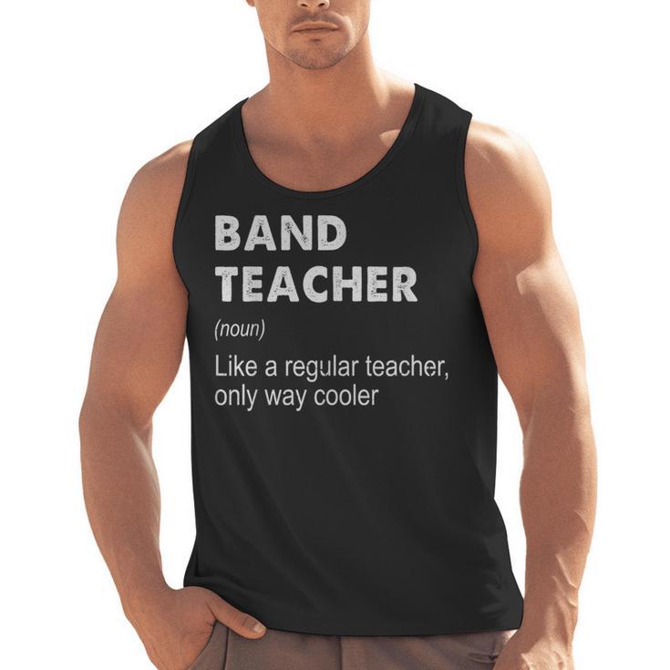 Band Teacher Definition Teaching School Teacher Men Tank Top