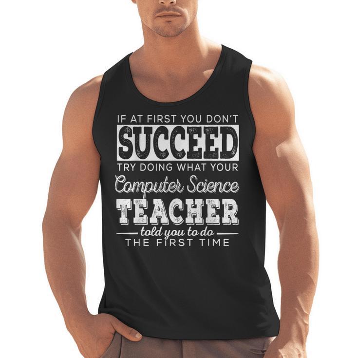 Best Computer Science Teacher Shirt Succeed Teaching Men Tank Top