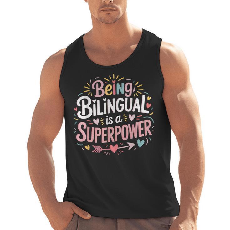 Being Bilingual Is A Superpower ESL Teacher School Men Tank Top
