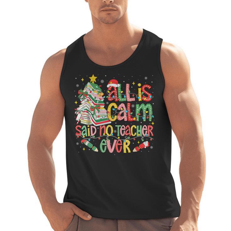 Book Tree All Is Calm Said No Teacher Ever Christmas Men Tank Top