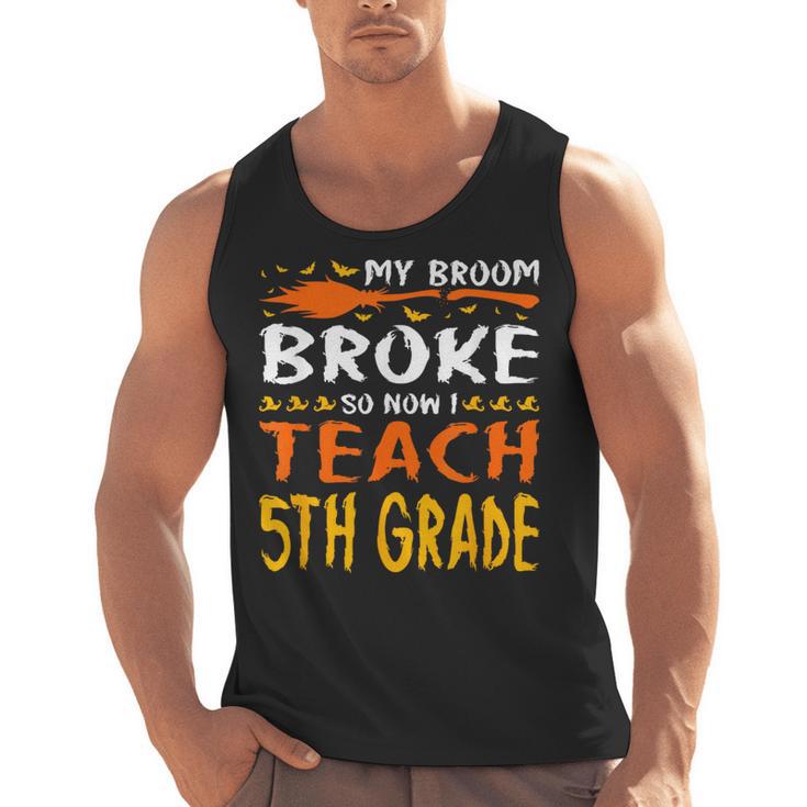 My Broom Broke So Now I Teach 5th Grade Halloween Teacher Men Tank Top