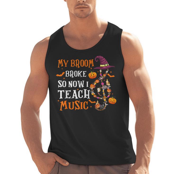 My Broom Broke So Now I Teach Music Teacher Halloween Men Tank Top