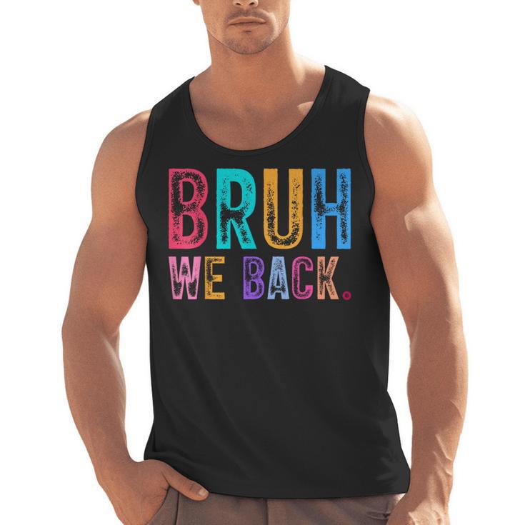 Bruh We Back Teachers Retro Back To School Boys Girls Kids Men Tank Top