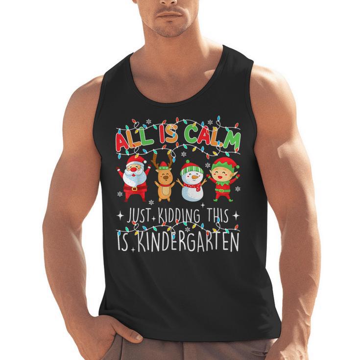 All Is Calm Xmas Kindergarten Christmas Season Teacher Men Tank Top