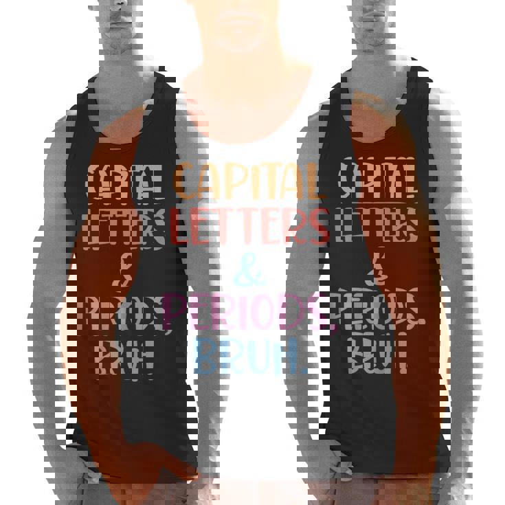 Capital Letters And Periods Bruh Bruh Teacher Women Men Tank Top