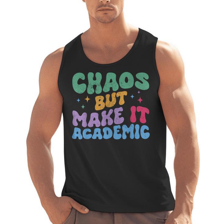 Chaos But Make It Academic Teacher Back To School Men Tank Top