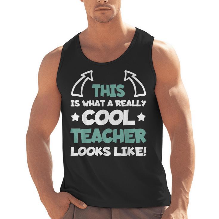 Cool Teacher Saying Teaching Student Men Women Men Tank Top
