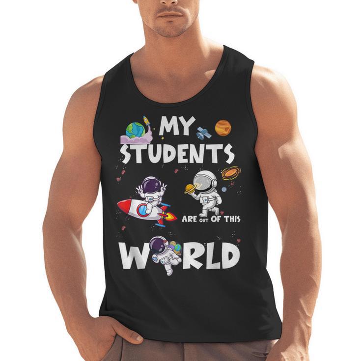 Cute Teacher My Students Are Out-Of This World Space Men Tank Top
