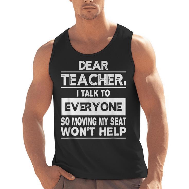 Dear Teacher i Talk To Everyone Funny Back To School Men Tank Top