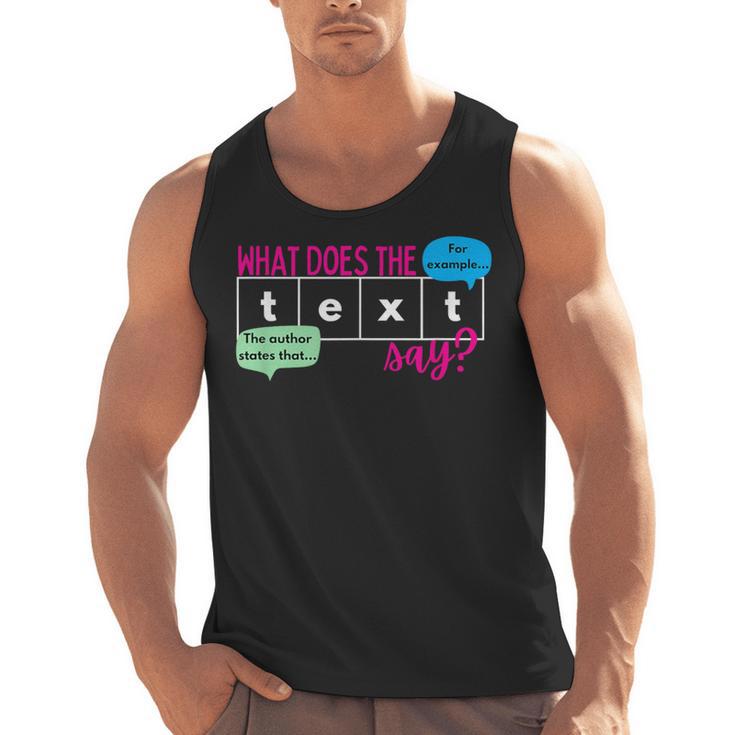 What Does The Text Say Text Evidence Reading Teacher For Men Women Men Tank Top