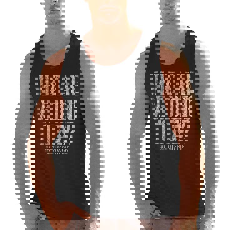 What Are We Doing Today PE Teacher Life Funny Men Women Kids Men Tank Top