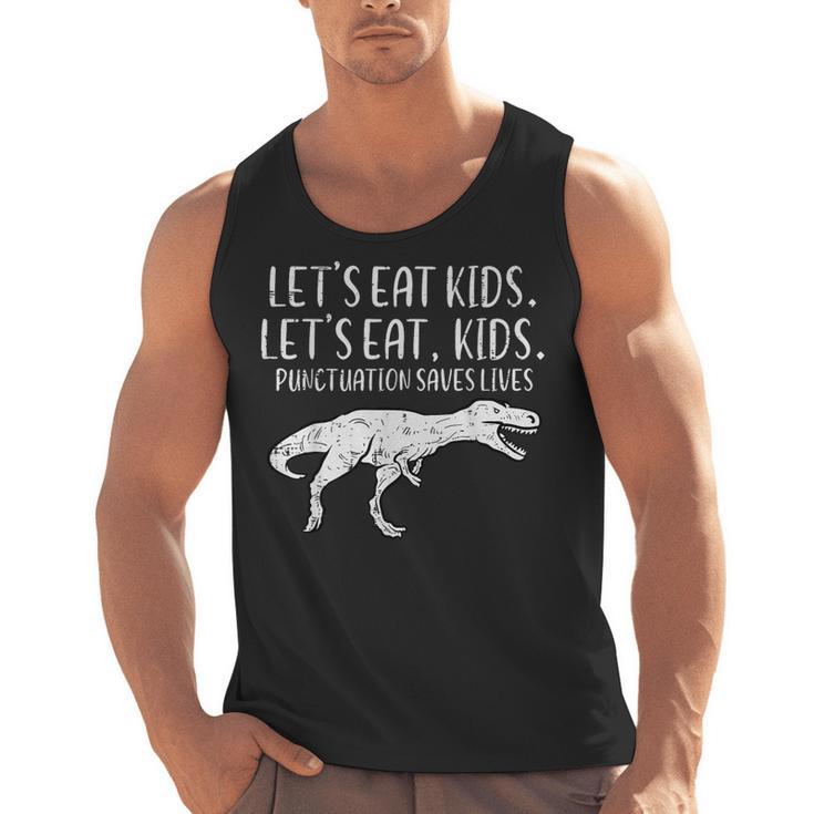 Lets Eat Kids Punctuation Saves Lives Dino Teacher Men Men Tank Top