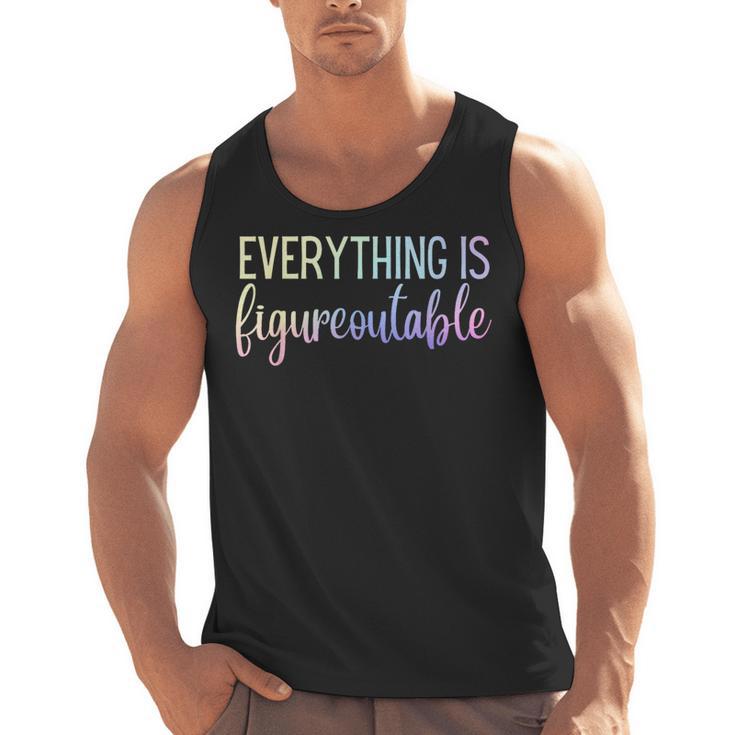 Everything Is Figureoutable Teacher Motivational - -Adults Small Short Sleeve Crew Collar Modern Fun Vacation Cotton Polyester Machine Wash Men Tank Top