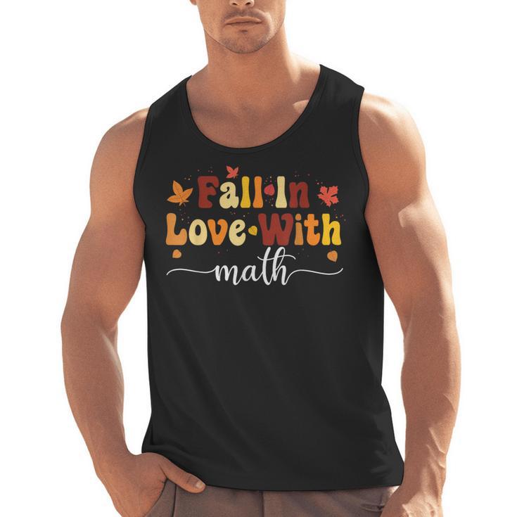 Fall Teacher Fall In Love With Math Math Thanksgiving Men Tank Top