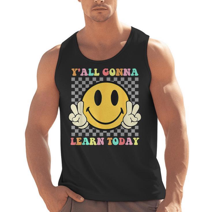 You All Gonna Learn Today Shirt Retro Groovy Teacher Life Men Tank Top