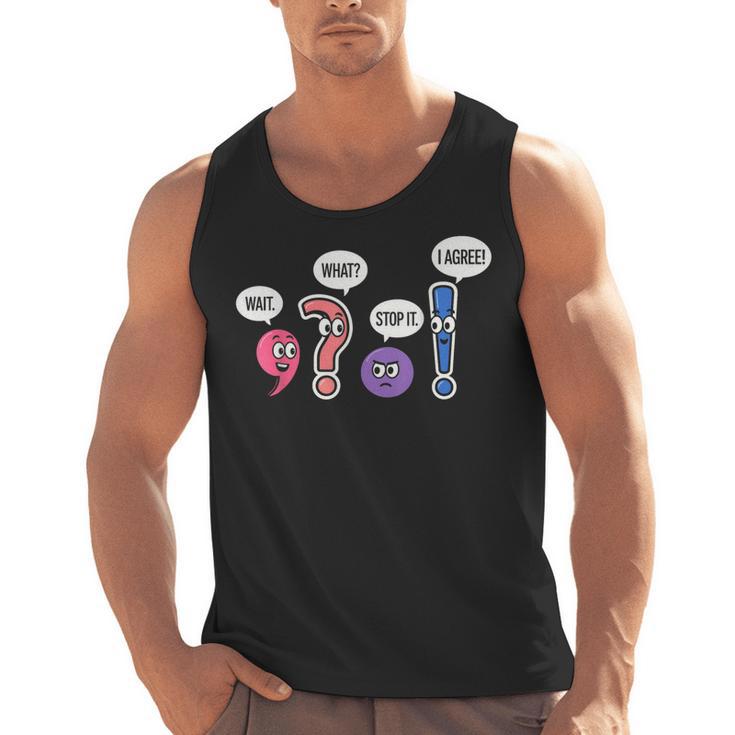 Grammar Teacher Wait What Stop It I Agree Humor Men Tank Top