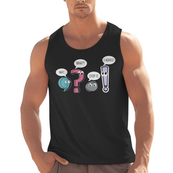 Grammar TeacherWait What Stop It I Agree Men Tank Top