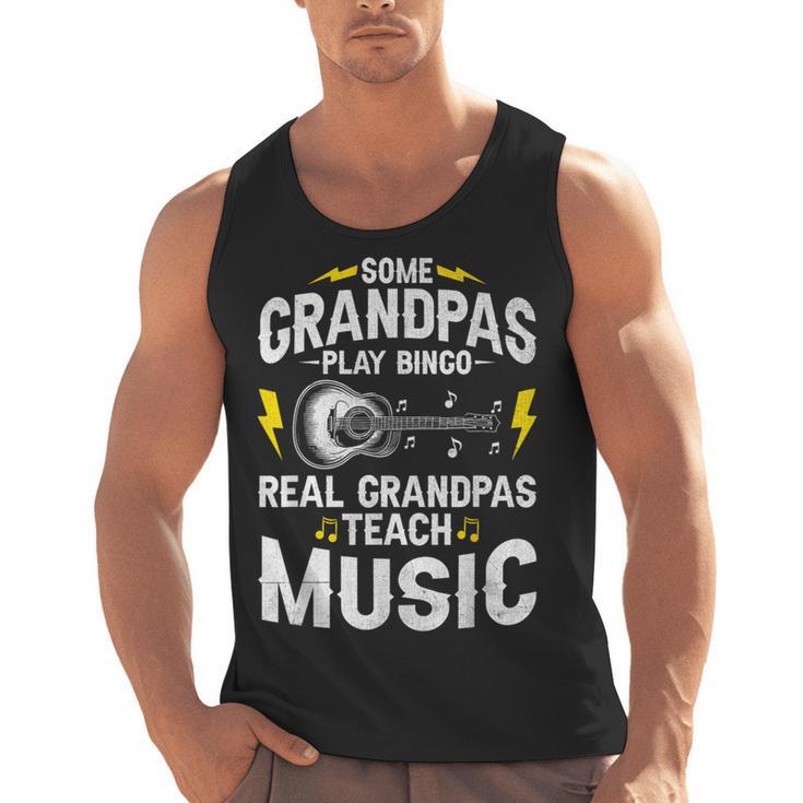 Some Grandpas Play Bingo Real Grandpas Teach Music Teacher Men Tank Top