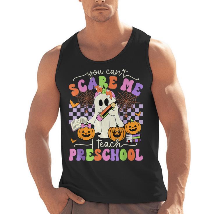 Halloween Teacher You Can't Scare Me I Teach Preschool Men Tank Top