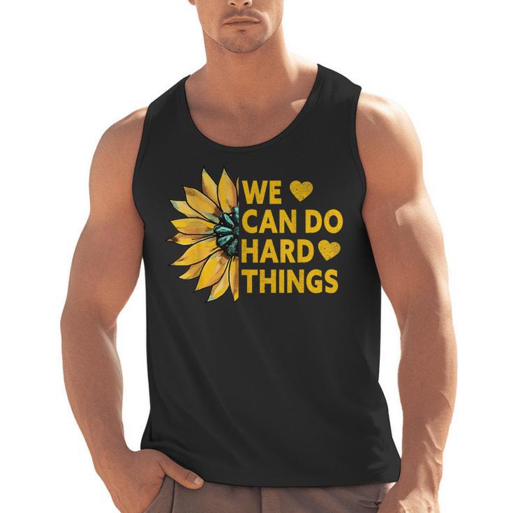 We Can Do Hard Things Kids Teacher Back To School Men Tank Top