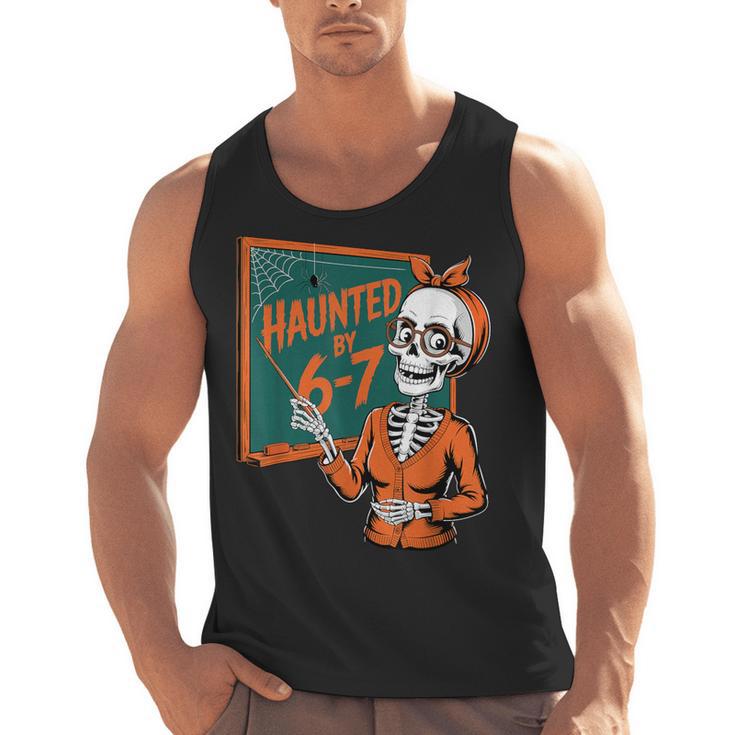 Haunted By 6-7 Six Seven 67 Math Teacher Halloween Skeleton Men Tank Top